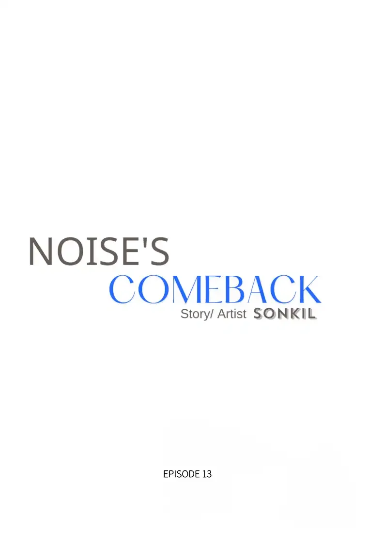 Noise’s comeback Chapter 13 page 7