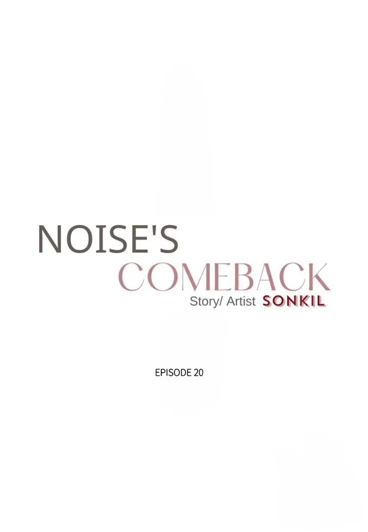 Noise’s comeback Chapter 20 page 7