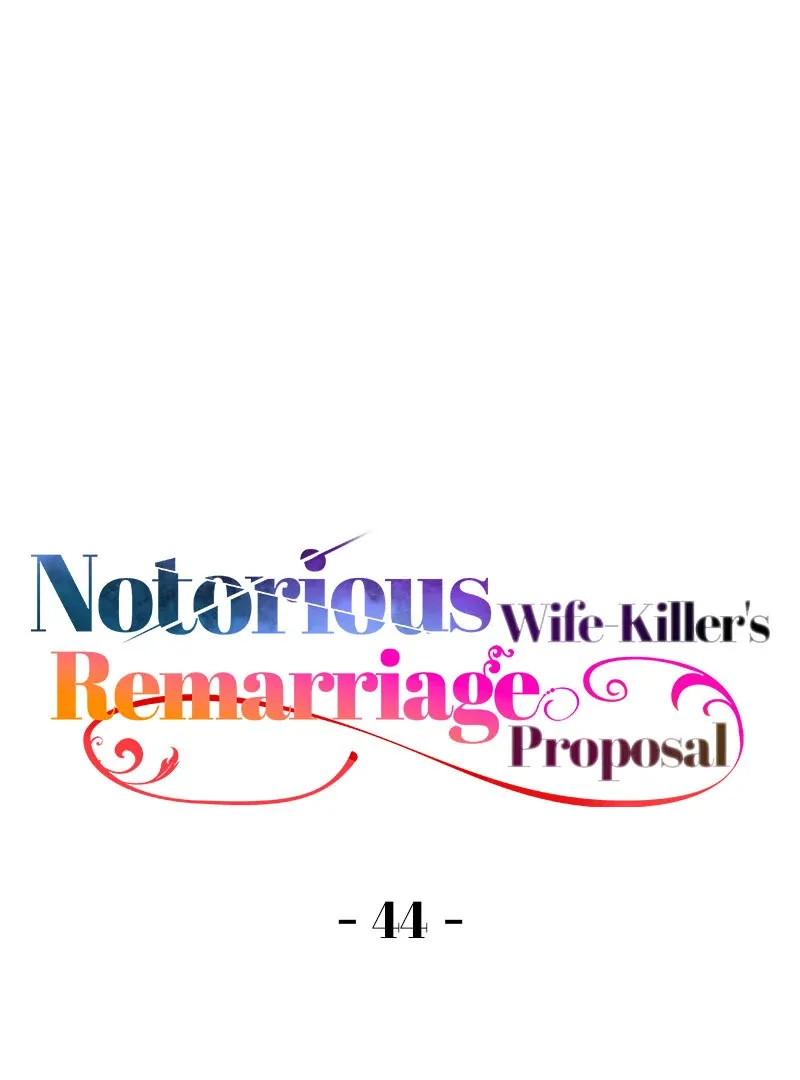 Notorious Wife-Killer’s Remarriage Proposal Chapter 44 page 2