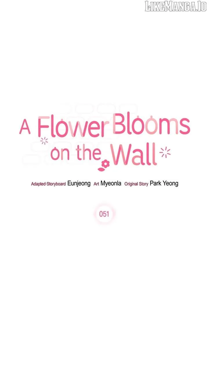 Oh, the Flower That Bloomed on the Wall Chapter 51 page 6
