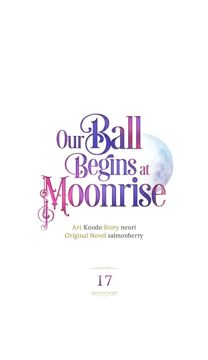 Our Ball Begins at Moonrise Chapter 17 page 10
