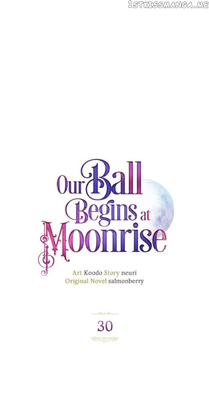 Our Ball Begins at Moonrise Chapter 30 page 7