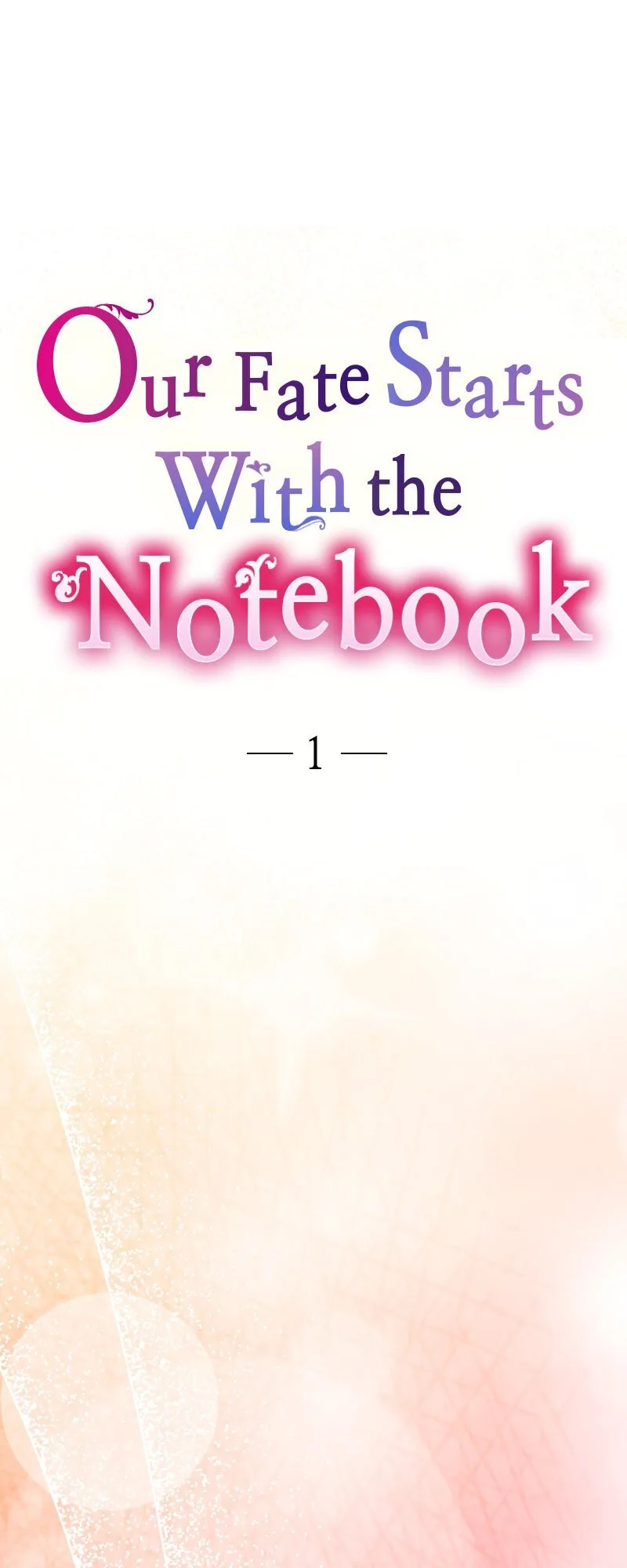 Our Fate Starts With the Notebook Chapter 1 page 43