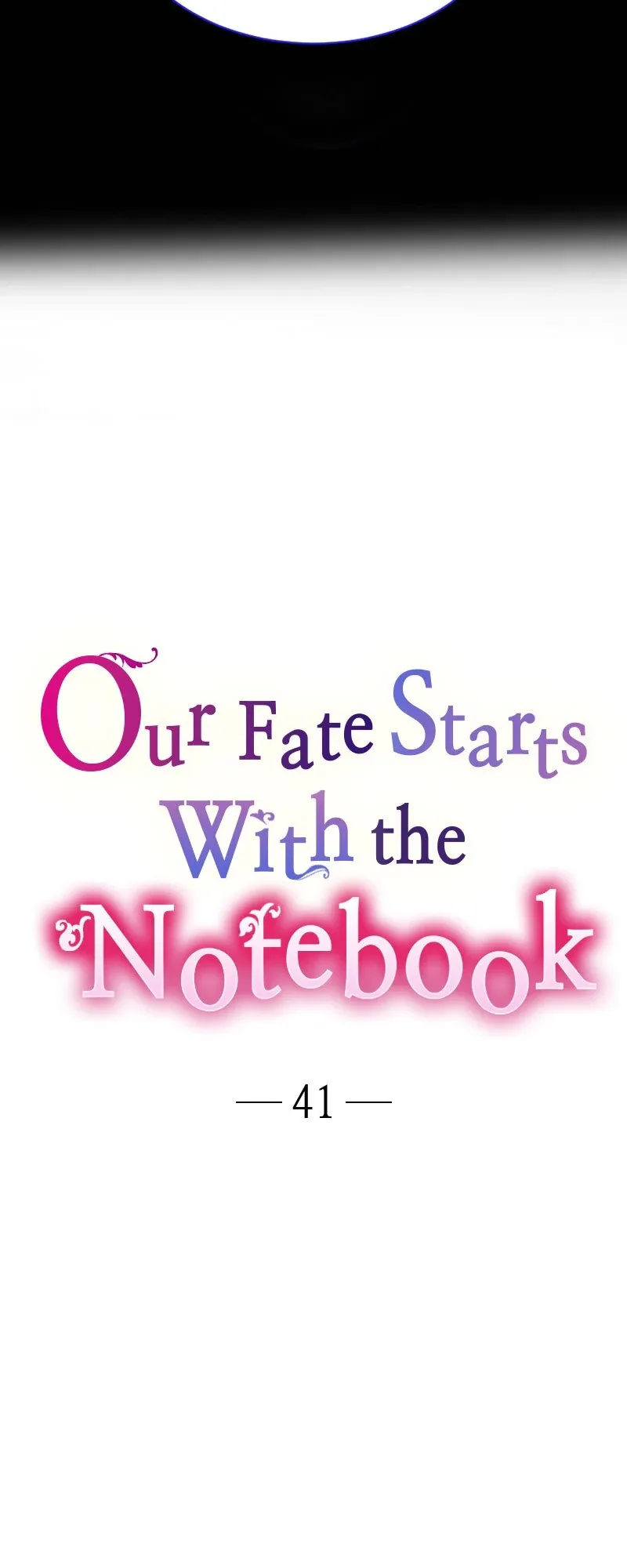 Our Fate Starts With the Notebook Chapter 41 page 6