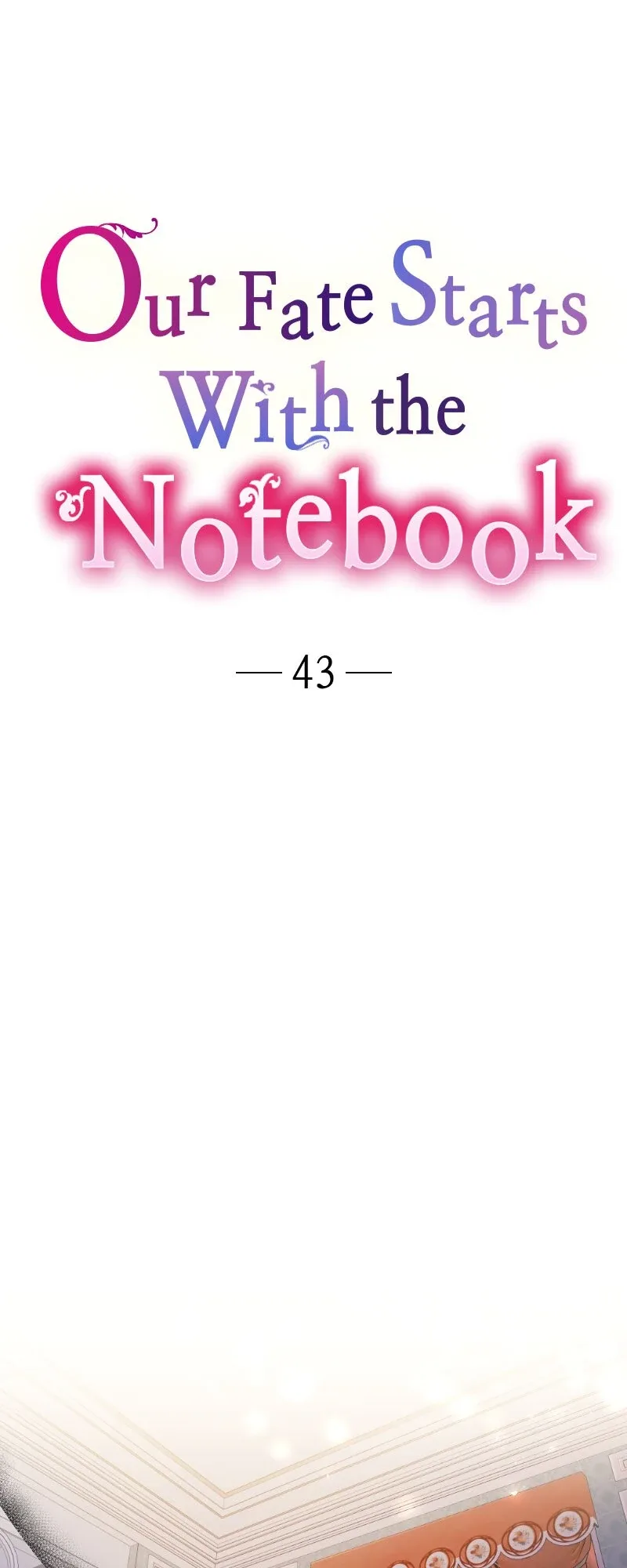 Our Fate Starts With the Notebook Chapter 43 page 5