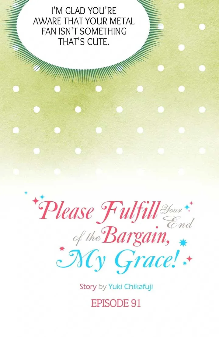 Please Fulfill Your End of the Bargain, My Grace! Chapter 91 page 7