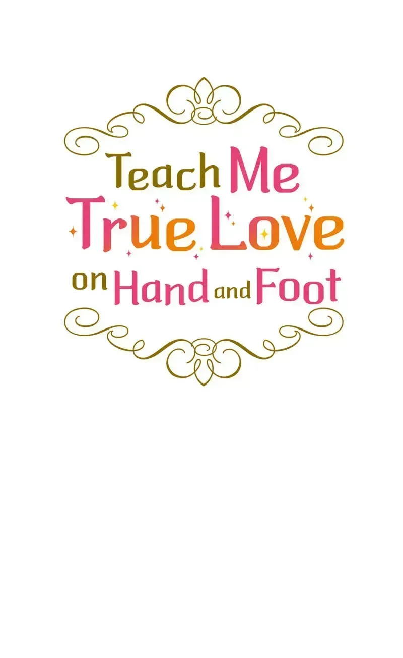 Teach Me True Love on Hand and Foot Chapter 37 page 36