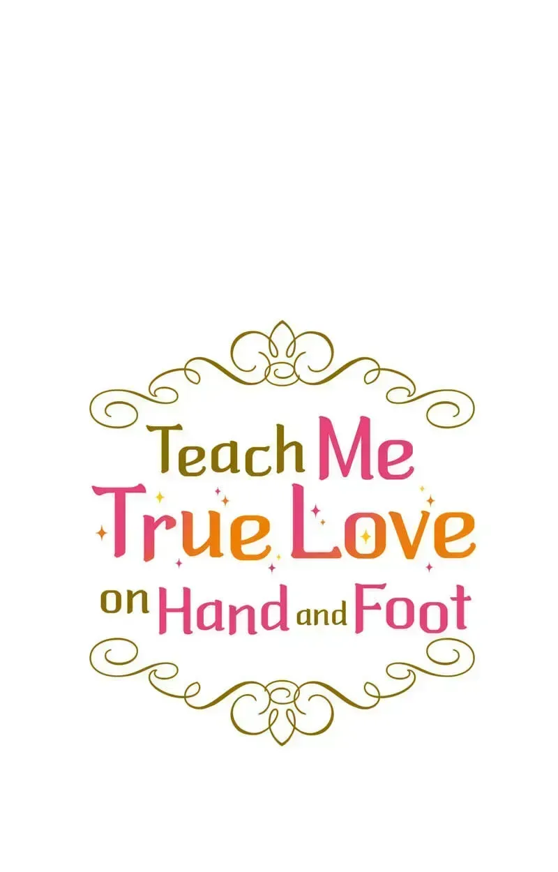 Teach Me True Love on Hand and Foot Chapter 38 page 71