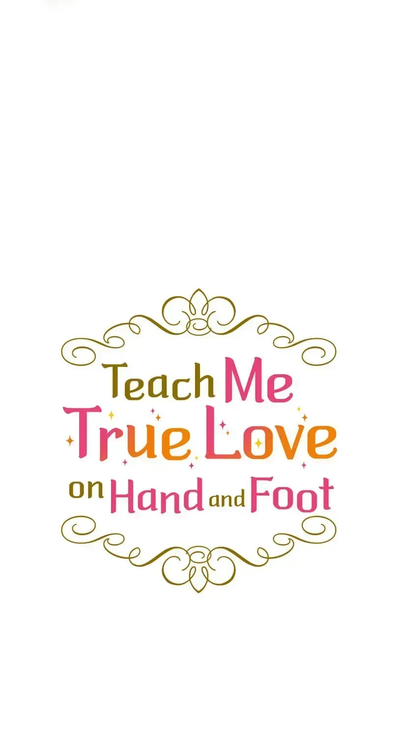 Teach Me True Love on Hand and Foot Chapter 43 page 34