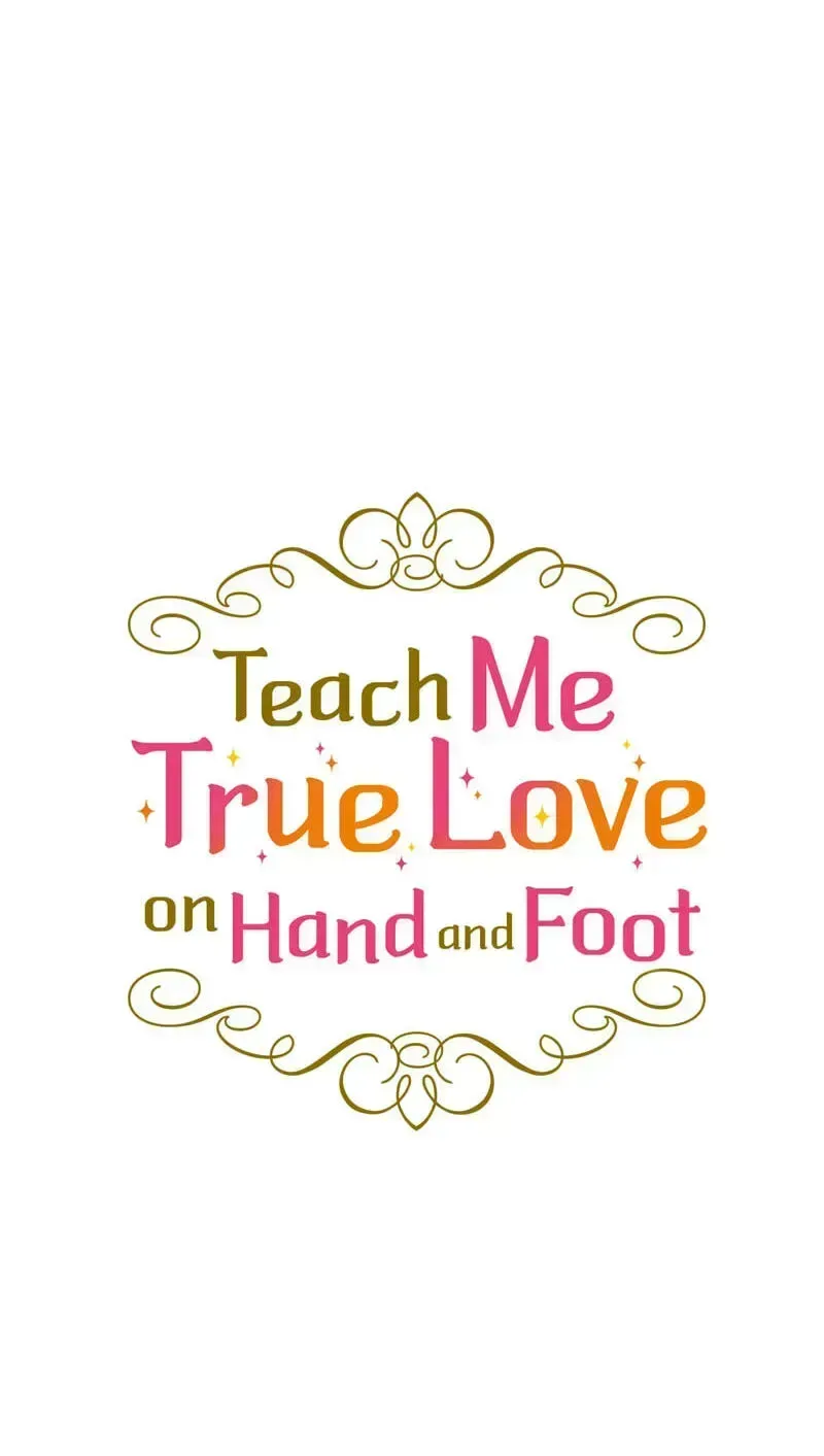 Teach Me True Love on Hand and Foot Chapter 45 page 34