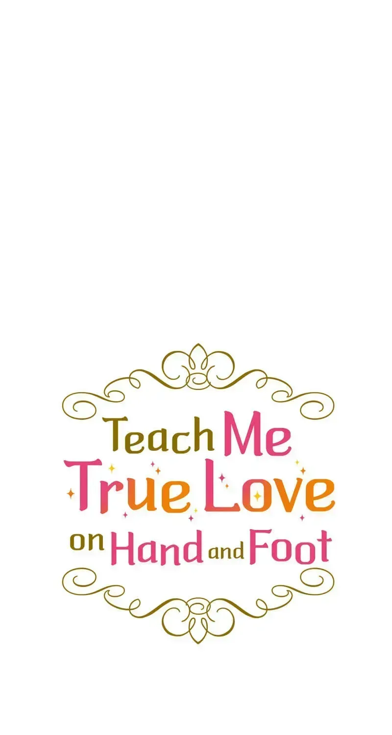Teach Me True Love on Hand and Foot Chapter 47 page 36