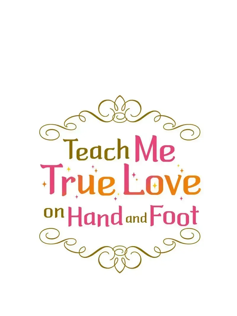 Teach Me True Love on Hand and Foot Chapter 50 page 35