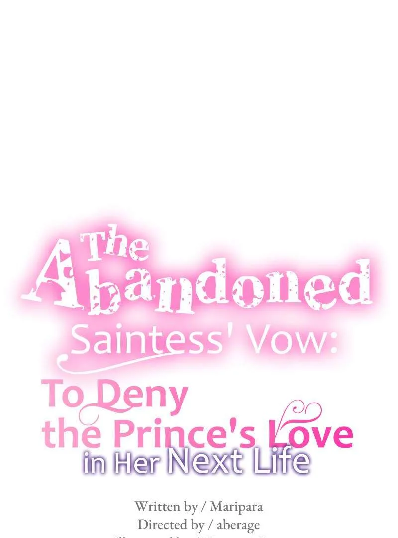 The Abandoned Saintess’s Vow: To Deny the Prince’s Love in Her Next Life Chapter 37 page 7