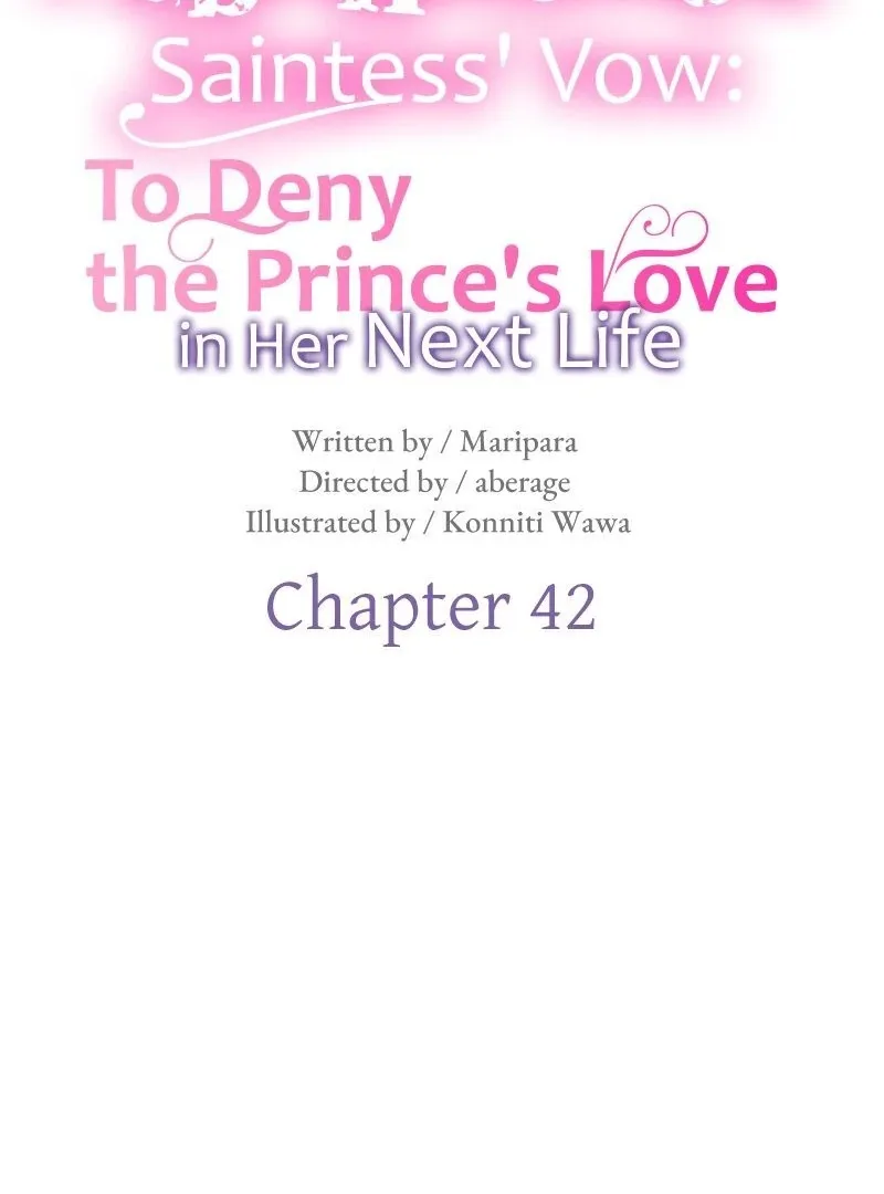 The Abandoned Saintess’s Vow: To Deny the Prince’s Love in Her Next Life Chapter 42 page 6