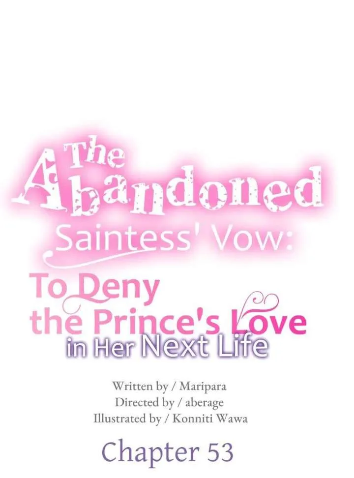 The Abandoned Saintess’s Vow: To Deny the Prince’s Love in Her Next Life Chapter 53 page 6