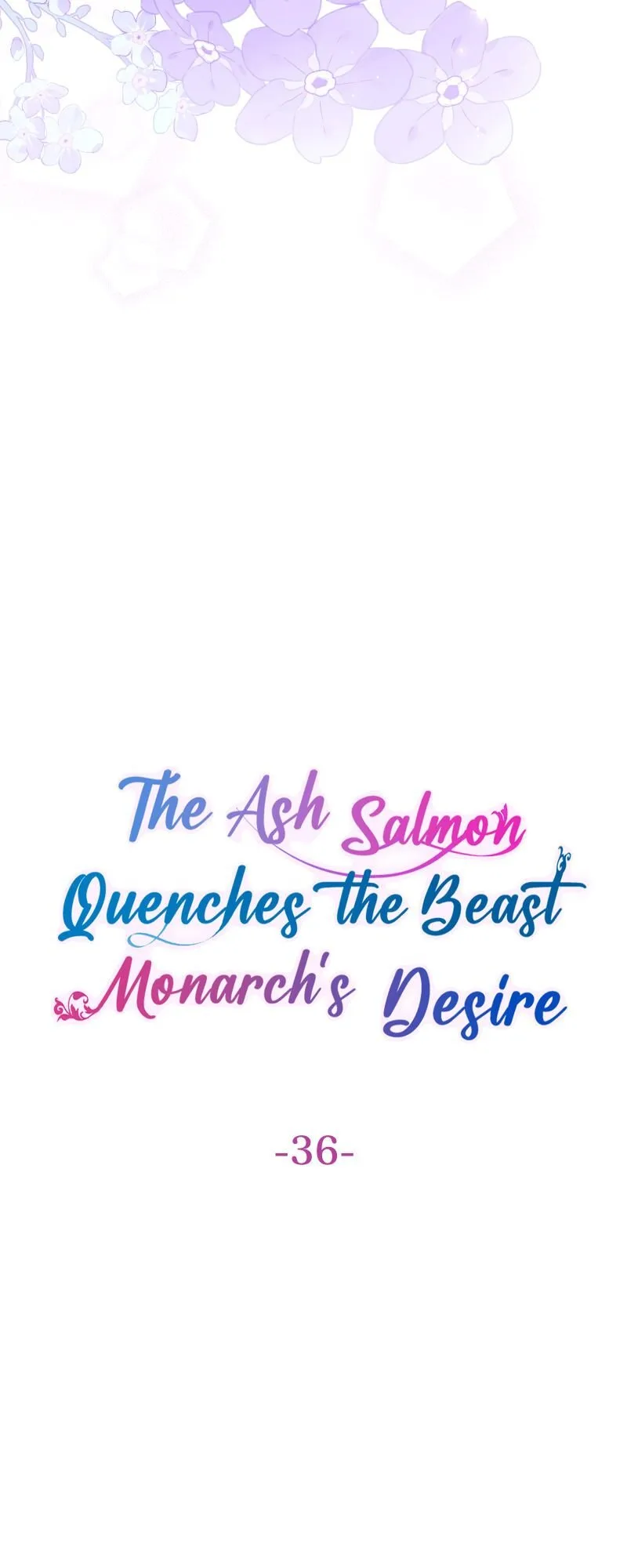 The Ash Salmon Quenches the Beast Monarch’s Desire Chapter 36 page 4