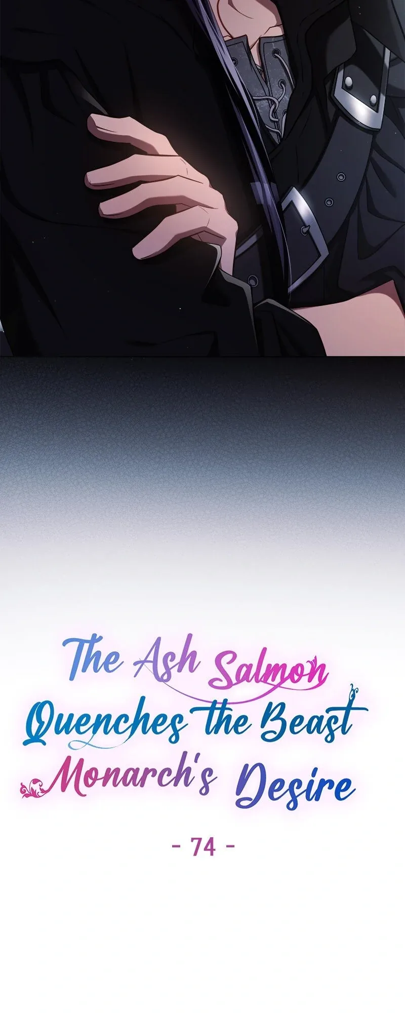 The Ash Salmon Quenches the Beast Monarch’s Desire Chapter 74 page 6