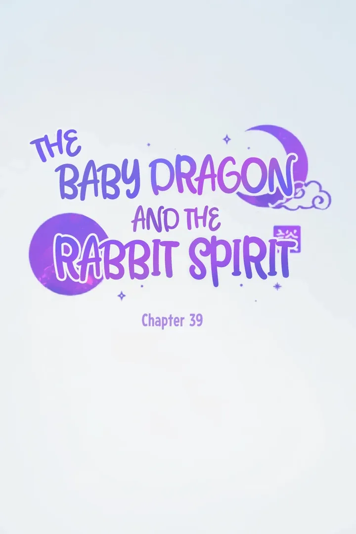 The Baby Dragon and the Rabbit Spirit Chapter 39 page 7