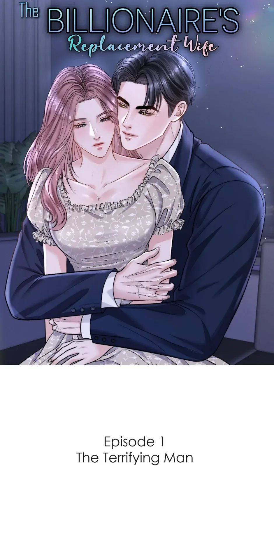The Billionaire’s Replacement Wife Chapter 1 page 2