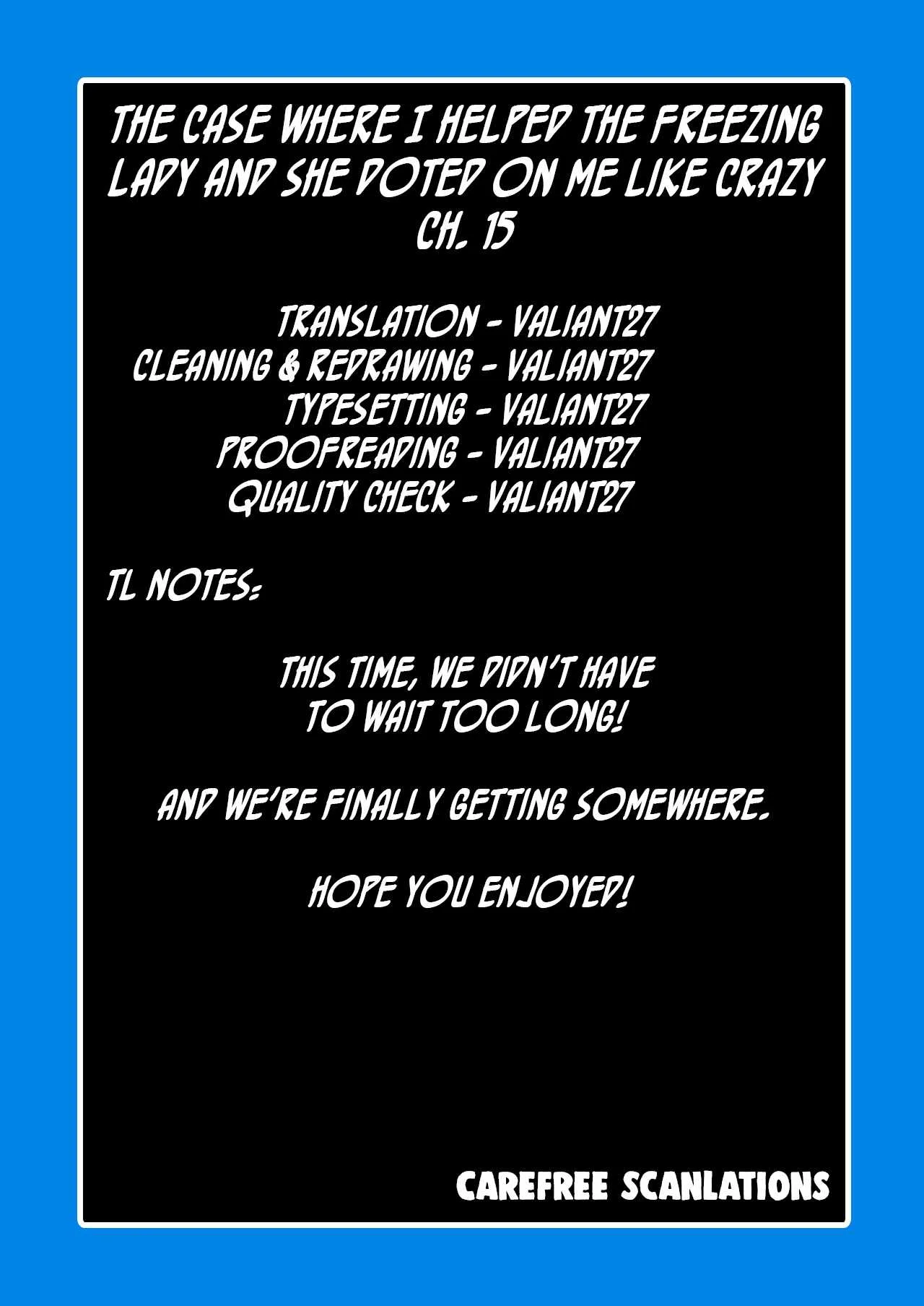The Case Where I Followed the Freezing Lady and She Doted on Me Like Crazy Chapter 15 page 15