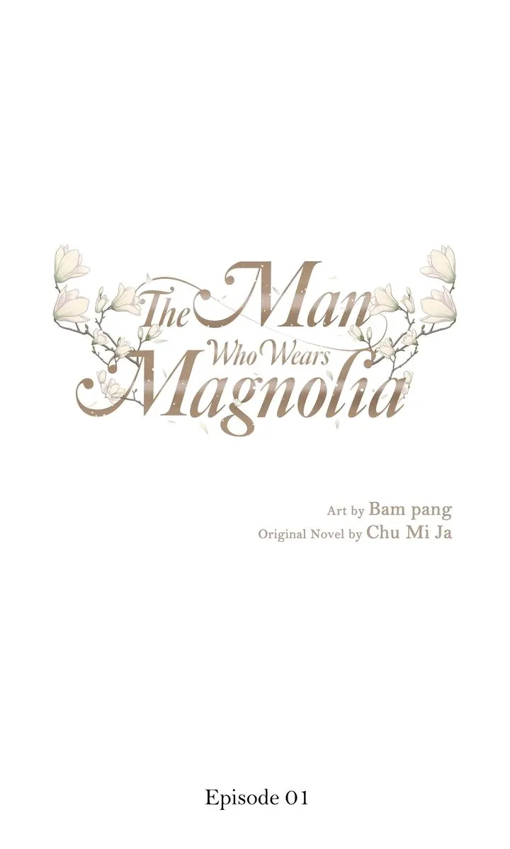 The Man Who Wears Magnolia Chapter 1 page 2