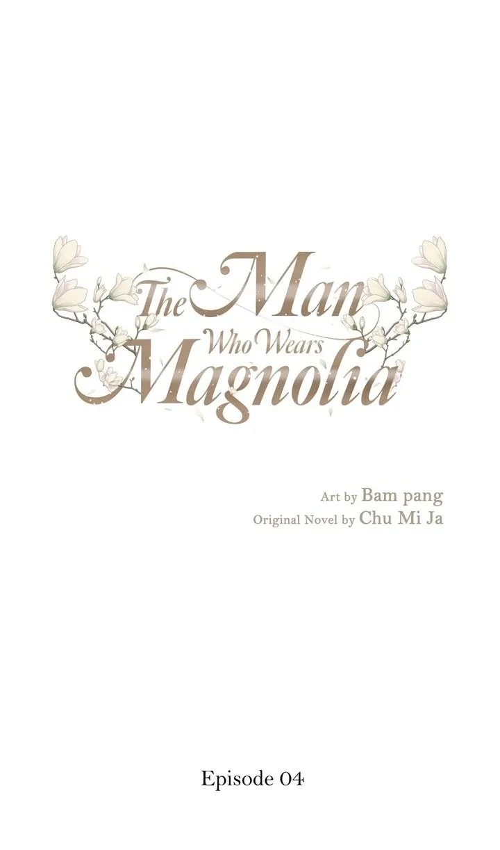 The Man Who Wears Magnolia Chapter 4 page 2