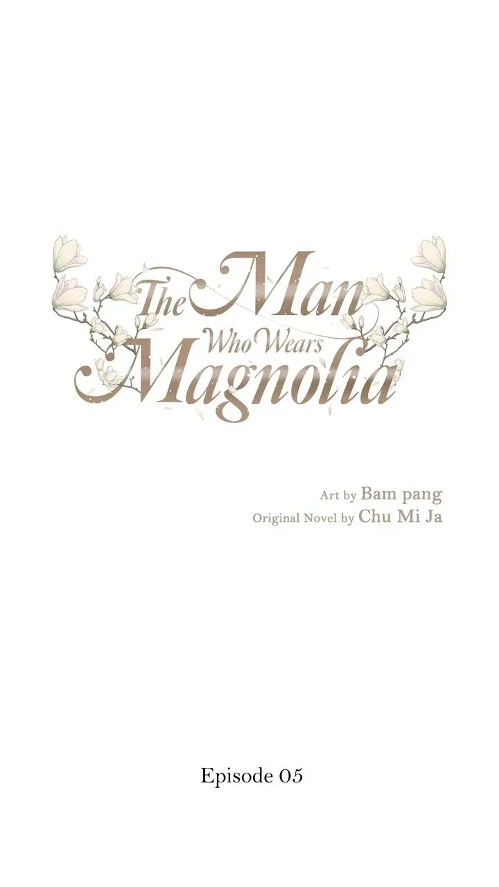 The Man Who Wears Magnolia Chapter 5 page 2