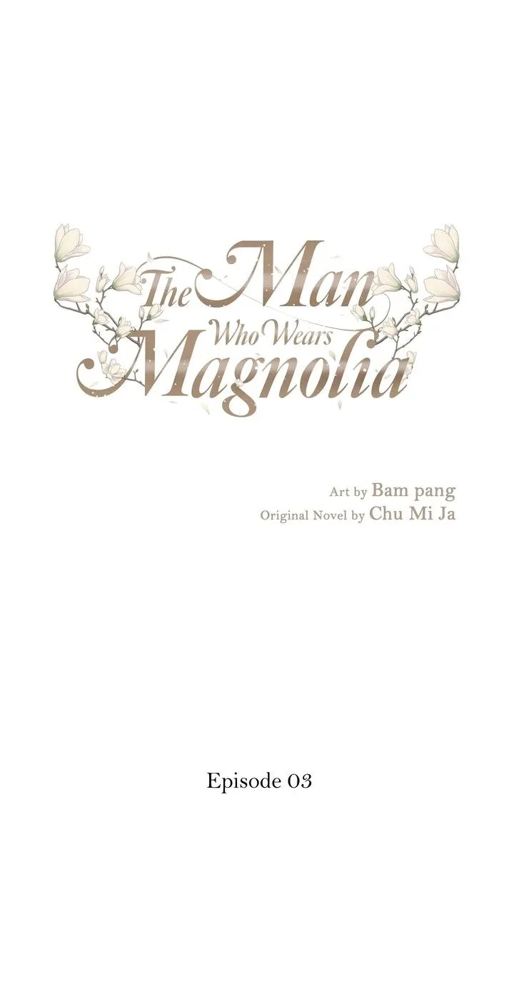 The Man Who Wears Magnolia Chapter 3 page 2
