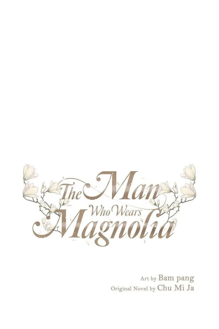 The Man Who Wears Magnolia Chapter 10 page 2