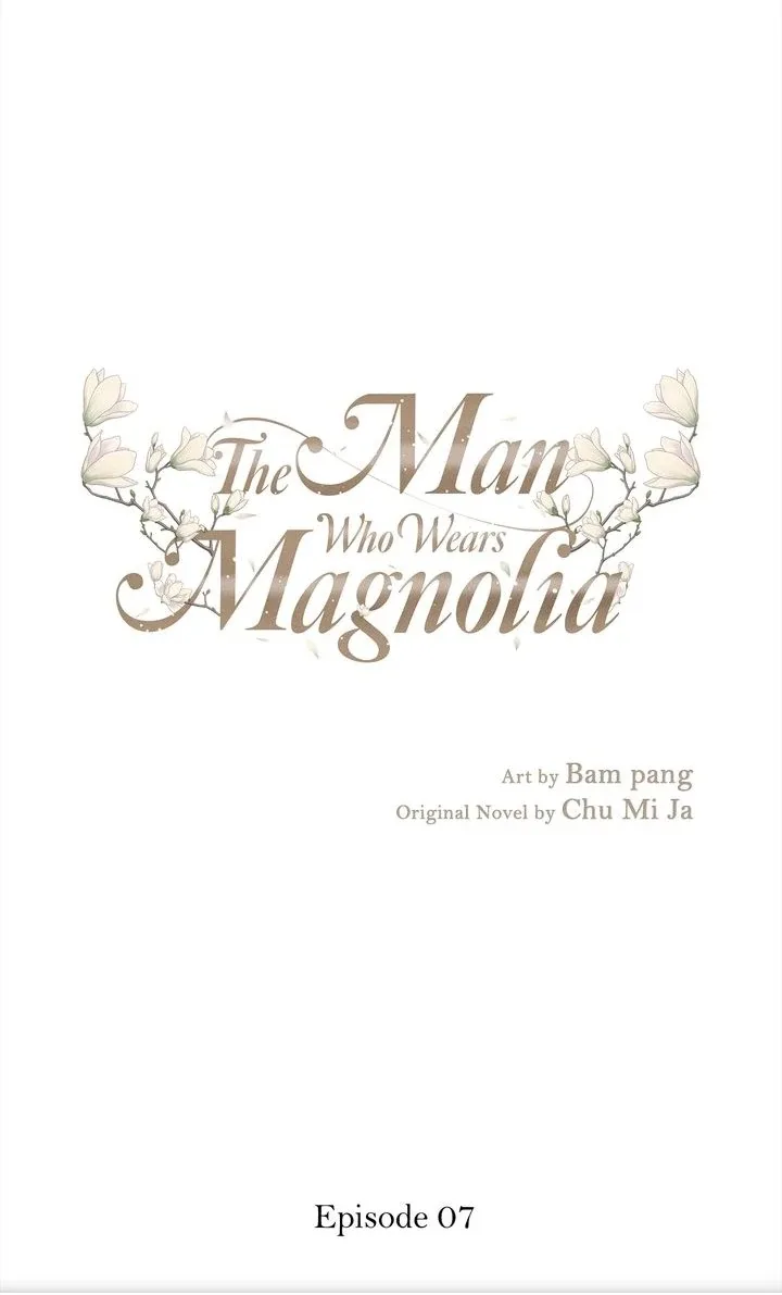 The Man Who Wears Magnolia Chapter 7 page 2