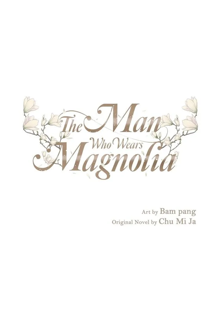 The Man Who Wears Magnolia Chapter 12 page 2