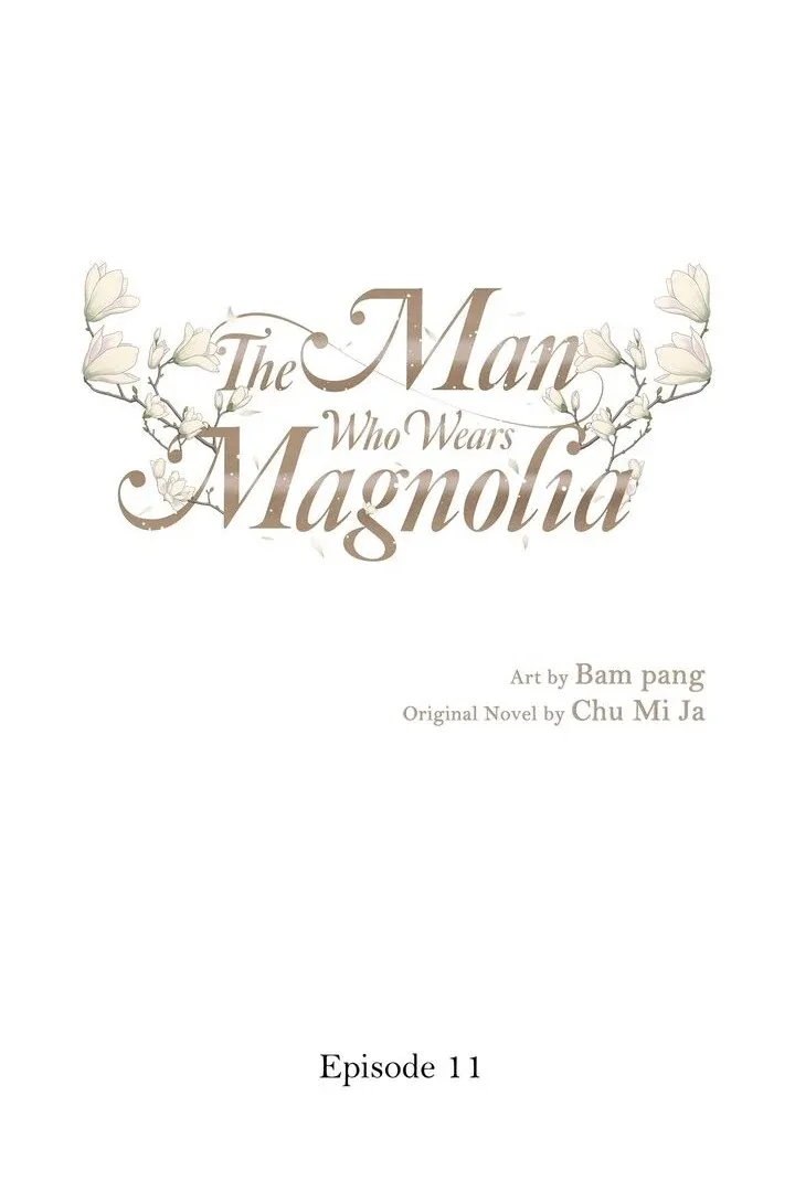 The Man Who Wears Magnolia Chapter 11 page 2