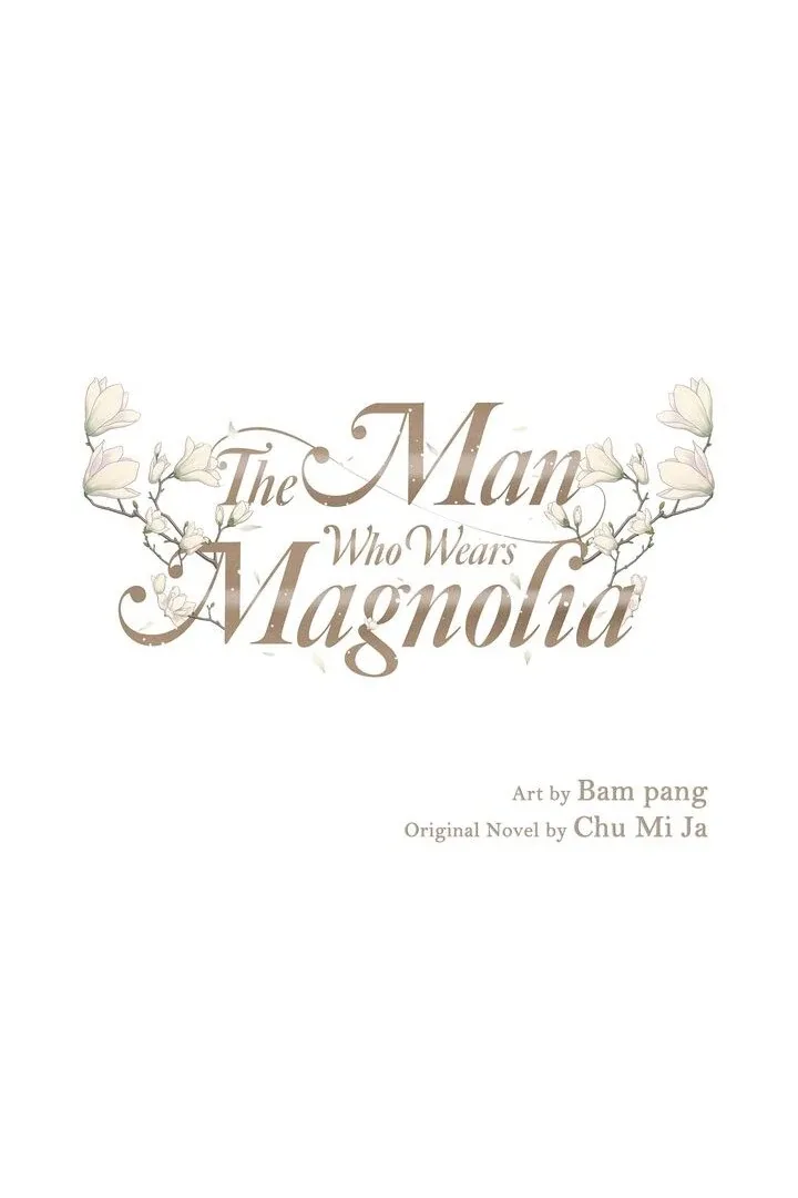 The Man Who Wears Magnolia Chapter 16 page 2