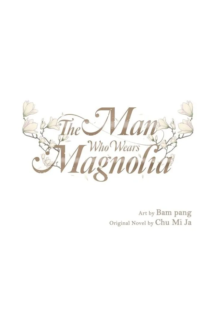 The Man Who Wears Magnolia Chapter 17 page 2