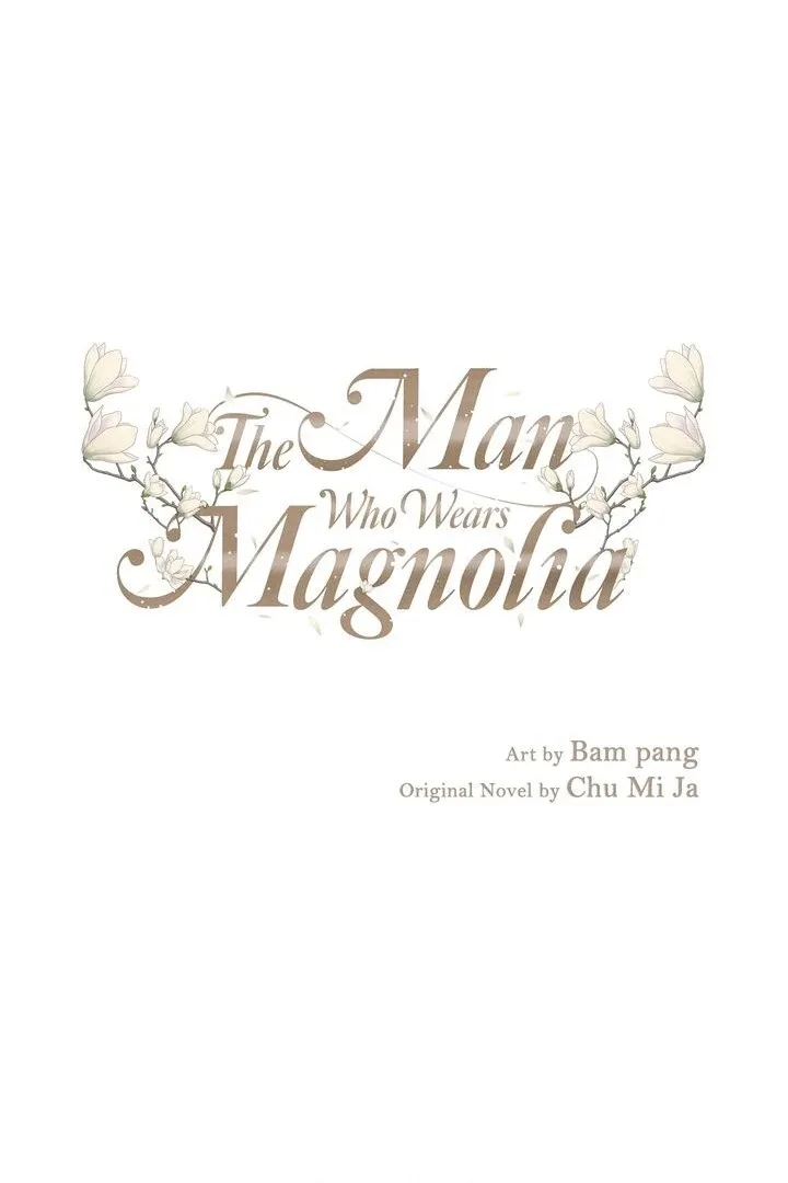 The Man Who Wears Magnolia Chapter 18 page 2