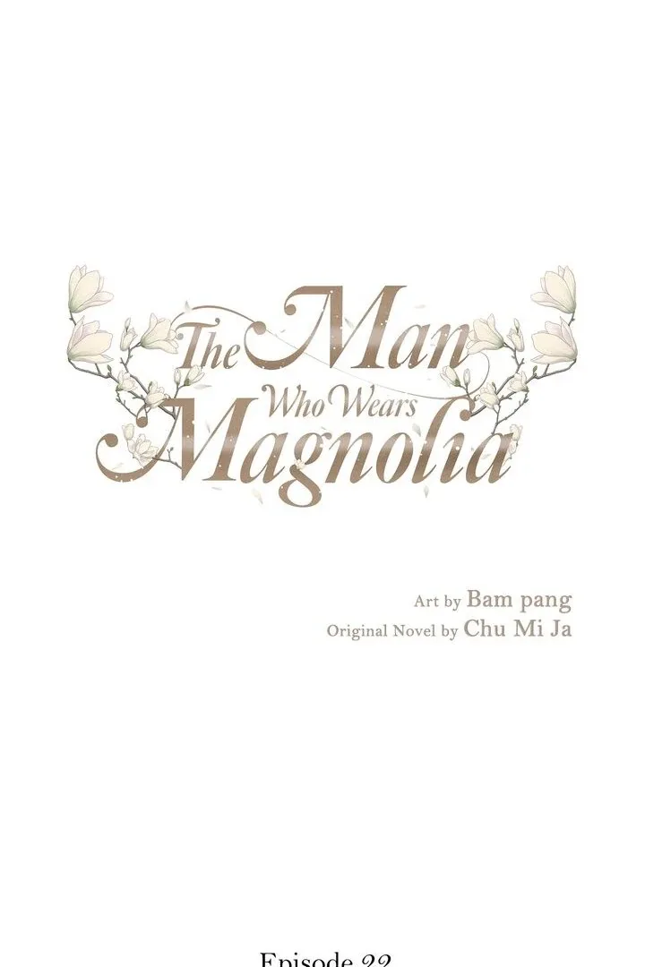 The Man Who Wears Magnolia Chapter 22 page 2