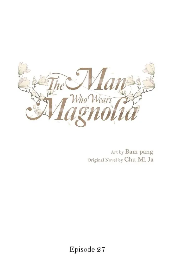 The Man Who Wears Magnolia Chapter 27 page 2