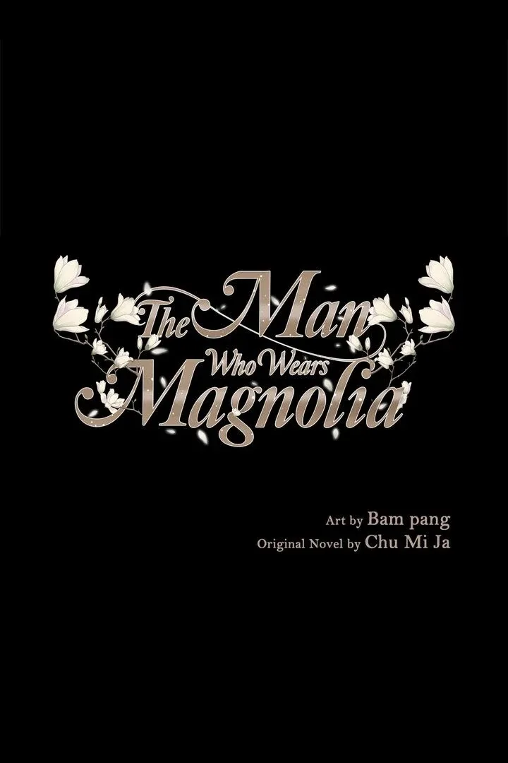 The Man Who Wears Magnolia Chapter 28 page 2