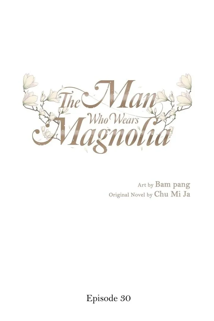 The Man Who Wears Magnolia Chapter 30 page 9