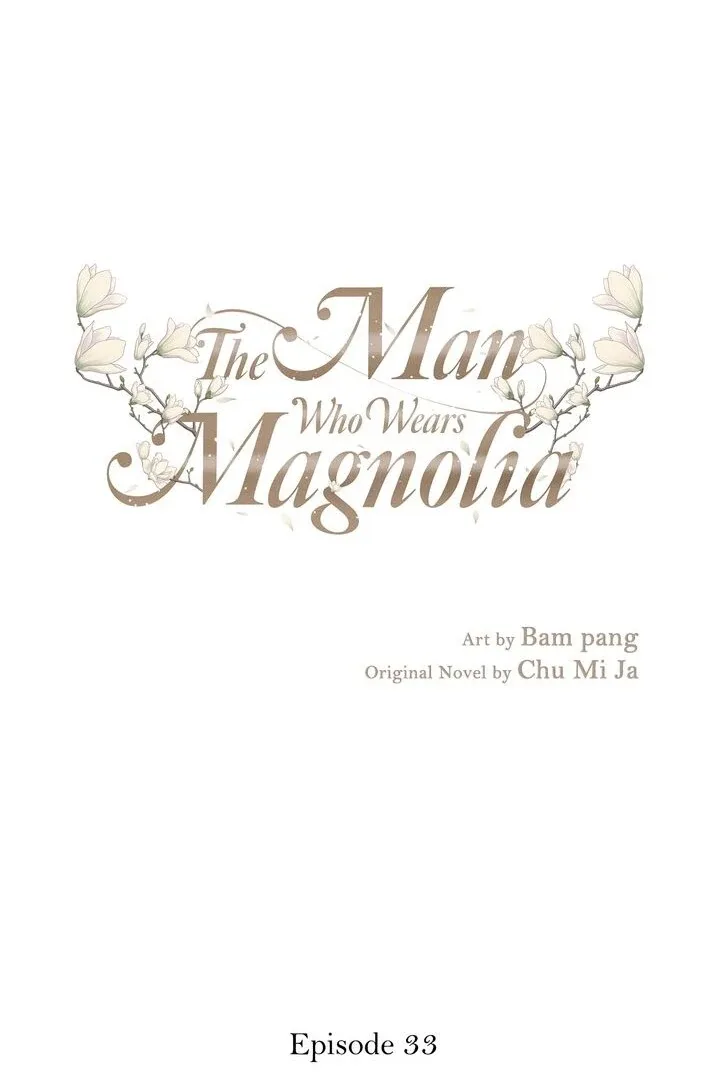The Man Who Wears Magnolia Chapter 33 page 2