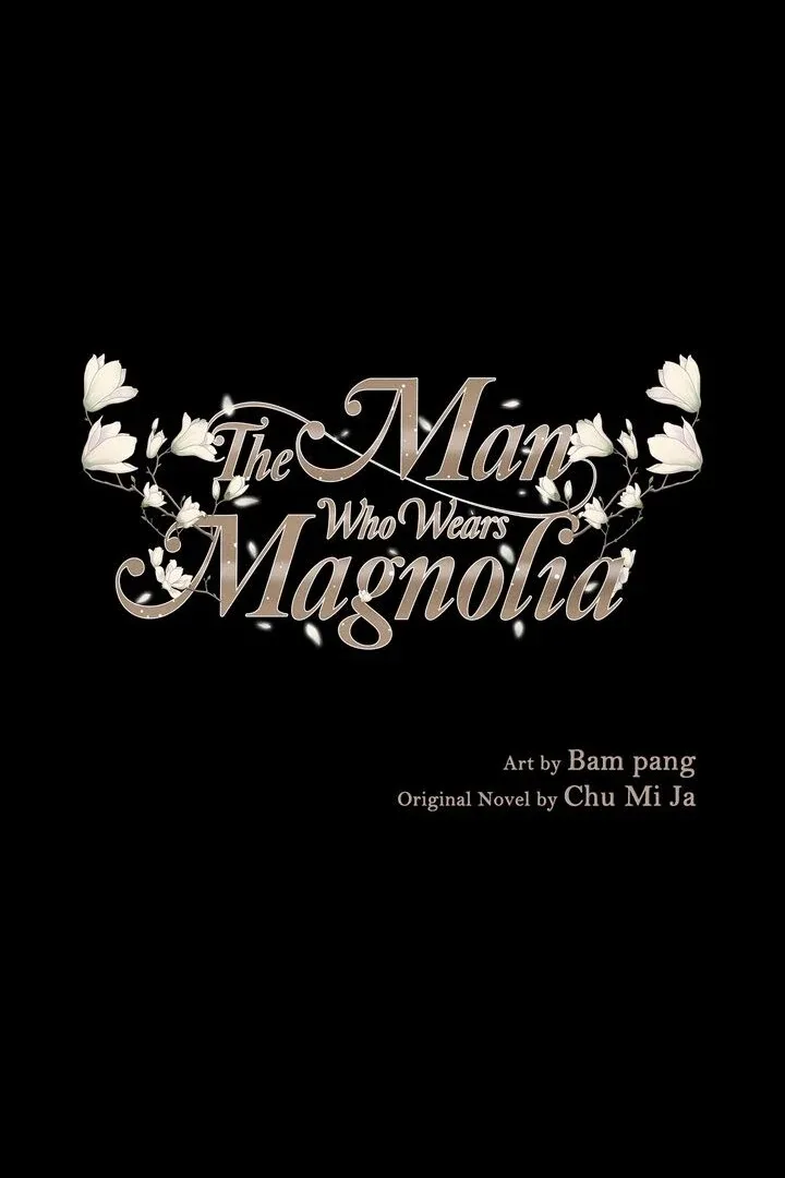 The Man Who Wears Magnolia Chapter 34 page 2