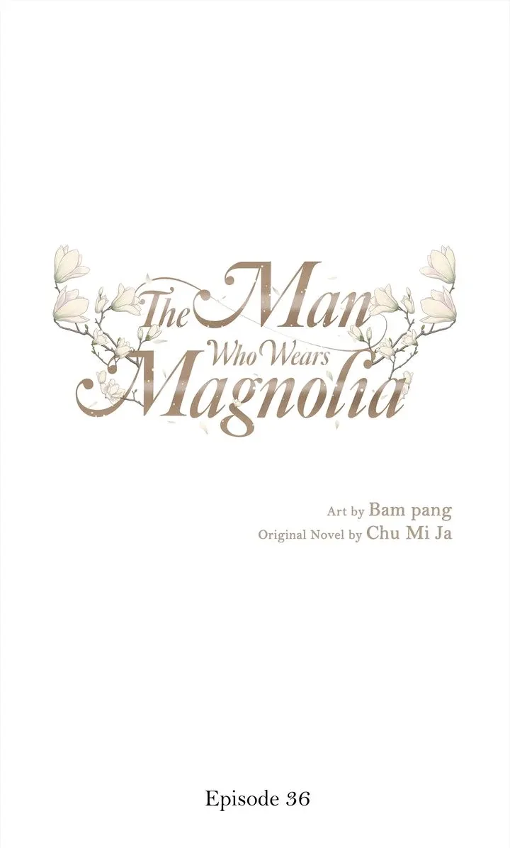 The Man Who Wears Magnolia Chapter 36 page 2