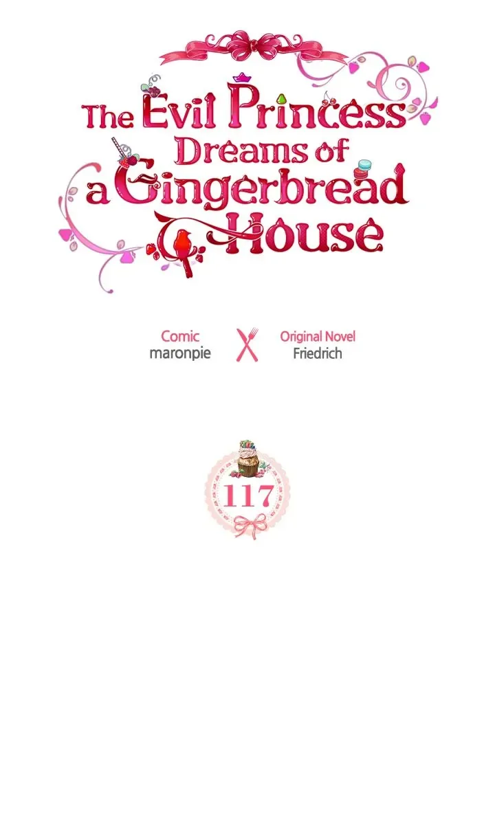 The Villainous Princess Wants to Live in a Gingerbread House Chapter 117 page 7