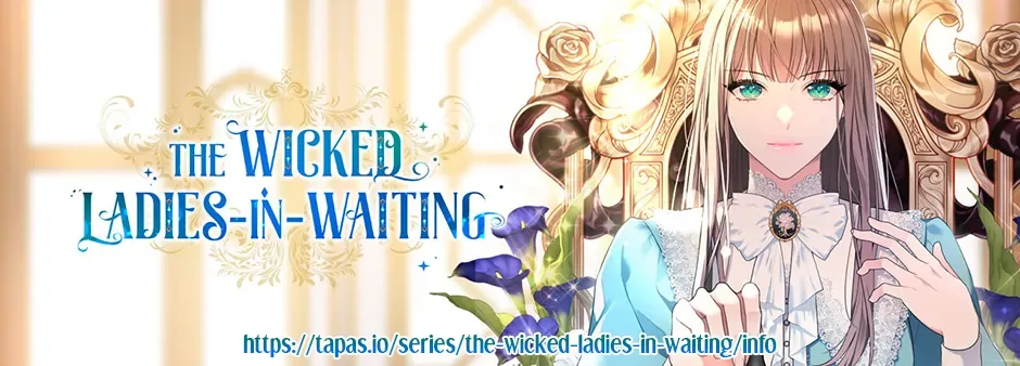 The Wicked Ladies in Waiting Chapter 37 page 74