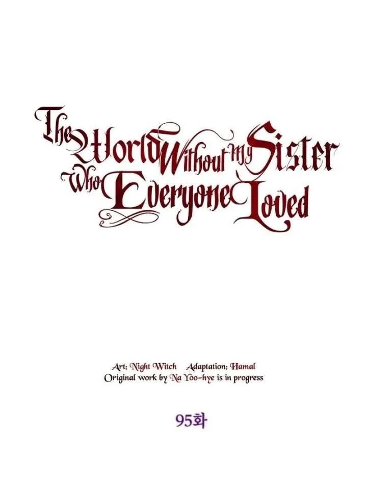 The World Without My Sister Who Everyone Loved Chapter 95 page 11