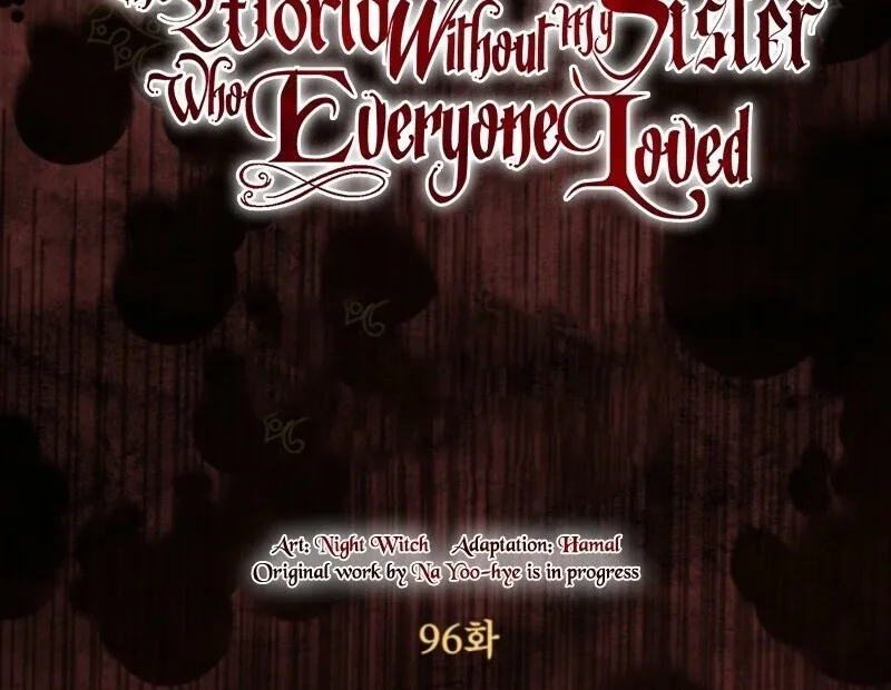 The World Without My Sister Who Everyone Loved Chapter 96 page 12