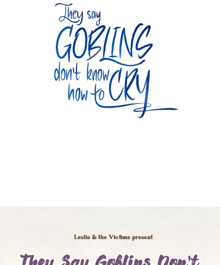 They Say Goblins Don’t Know How to Cry Chapter 28 page 98