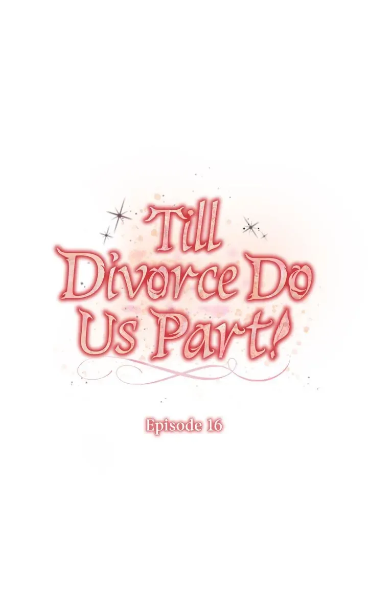 Till Divorce Do Us Part! Chapter 16 page 33