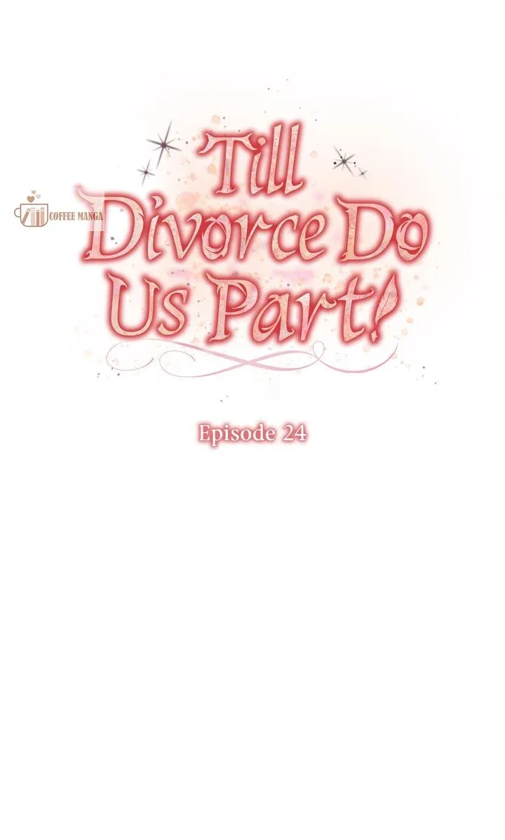 Till Divorce Do Us Part! Chapter 24 page 5