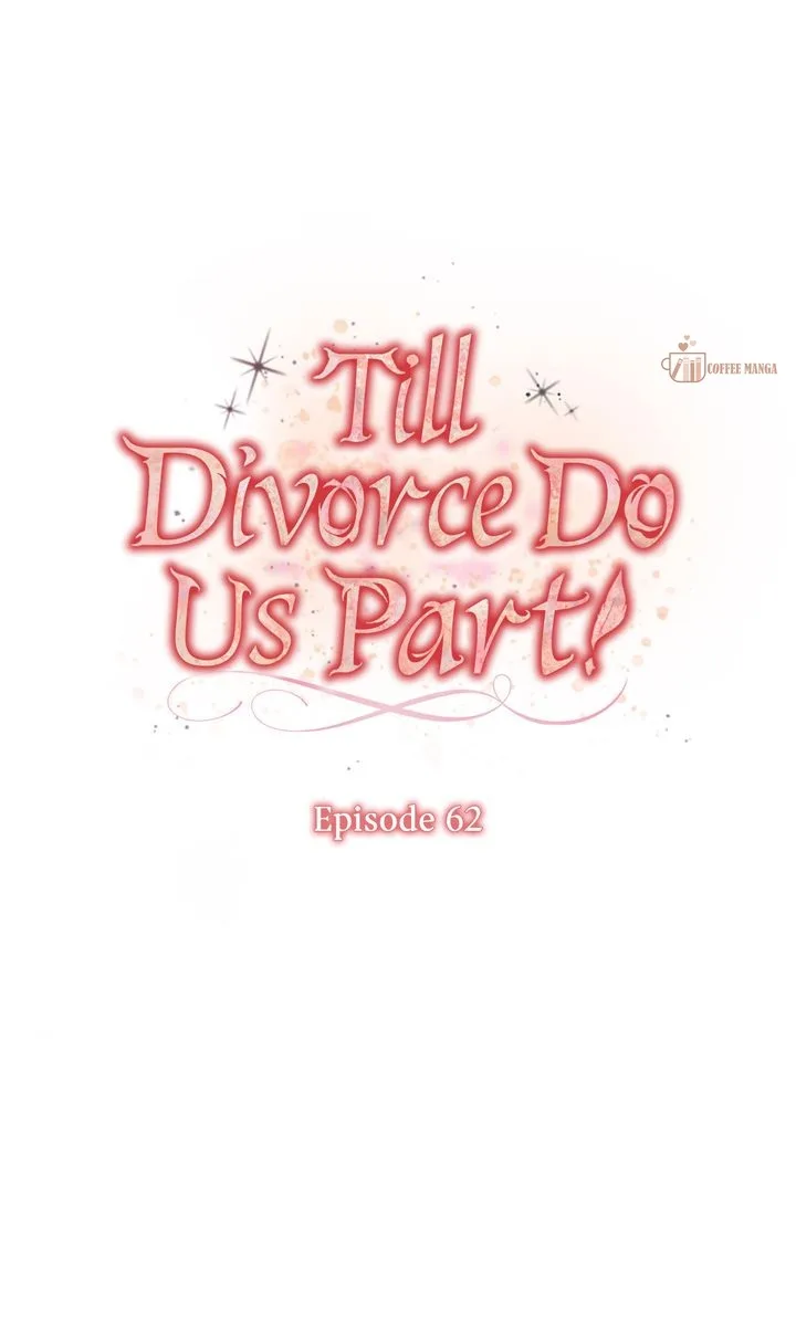 Till Divorce Do Us Part! Chapter 62 page 2